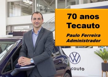 70 Anos da Tecauto | Paulo Ferreira Administrador